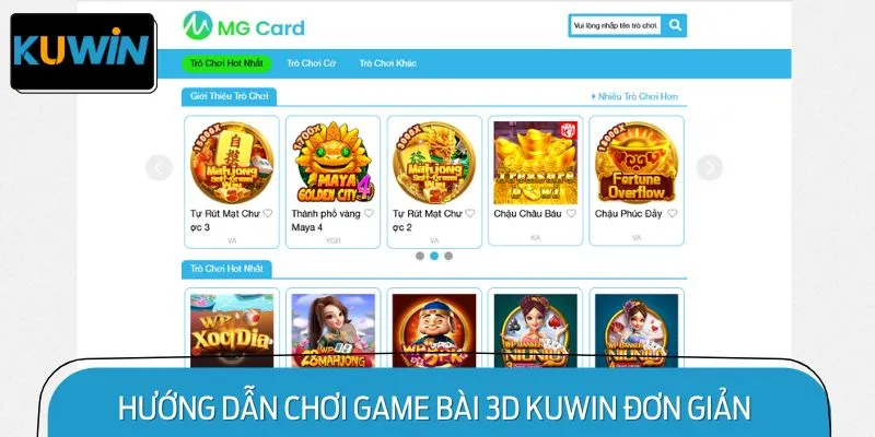 Hướng Dẫn Chơi Game Bài 3D KUWIN Đơn Giản Và Hiệu Quả