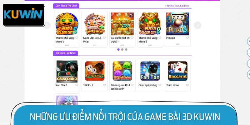 Những Ưu Điểm Nổi Trội Của Game Bài 3D KUWIN