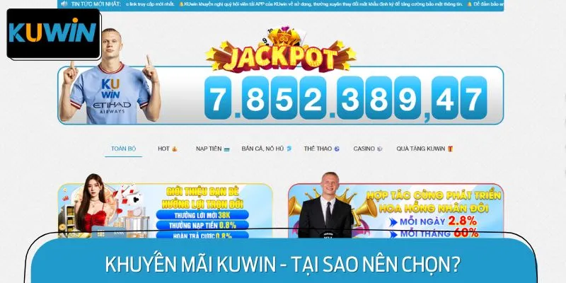 Khuyến mãi KUWIN - Tại sao nên chọn?