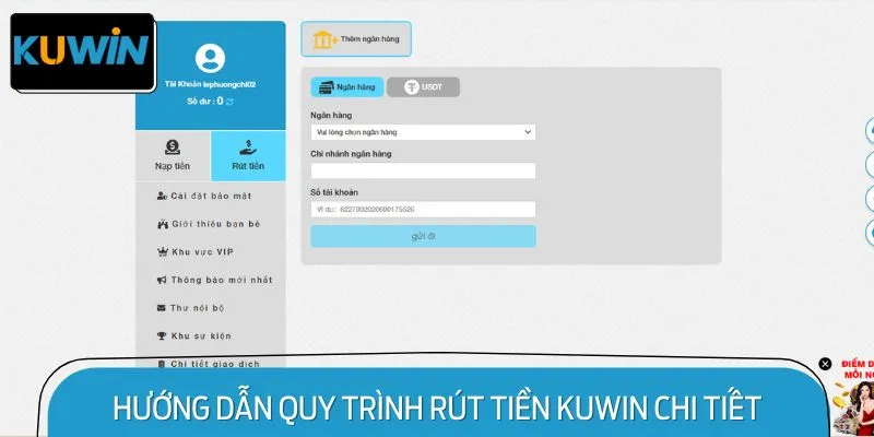 Hướng Dẫn Quy Trình Rút Tiền KUWIN Chi Tiết